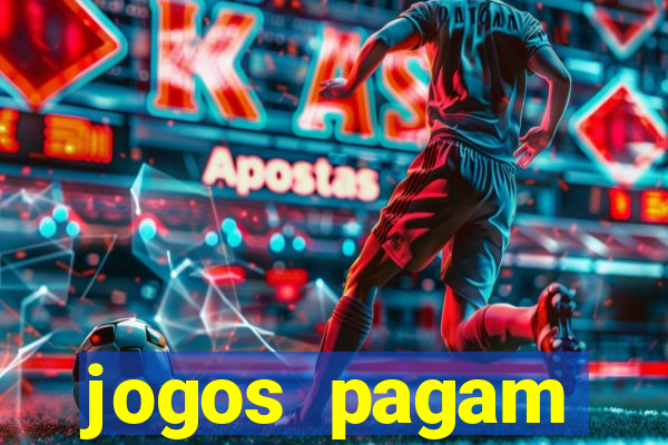 jogos pagam dinheiro de verdade